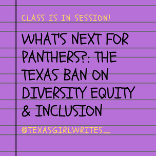 What’s next for Panthers: The Texas ban on Diversity Equity and Inclusion