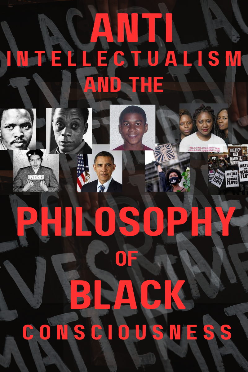 Anti-Intellectualism and the Philosophy of Black Consciousness